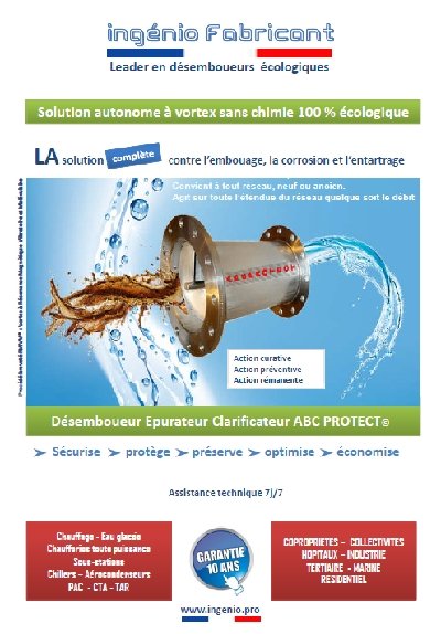 documentation desemboueur ecologique sans entretien ABC PROTECT ingenio fabriqué en France
