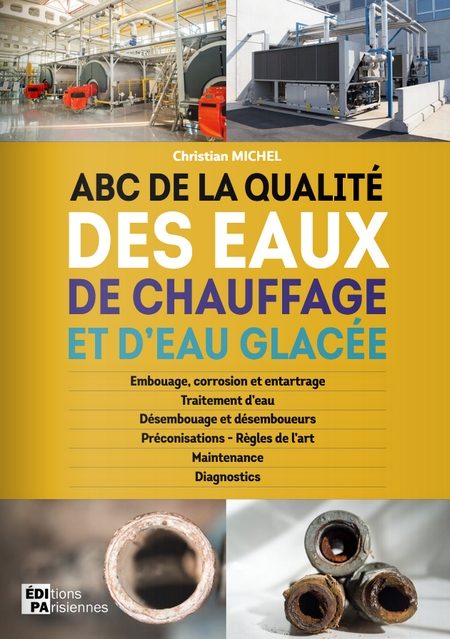 livre qualité eau de chauffage, eau glacée, désemboueur, embouage, corrosion